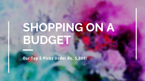 Shopping On A Budget: Our Top 5 Under 5K!