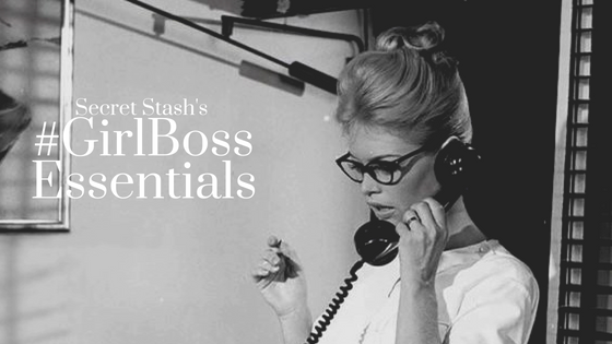 Secret Stash's #GIRLBOSS Essentials