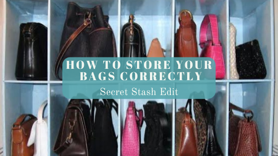 How to Store Your Handbags Correctly