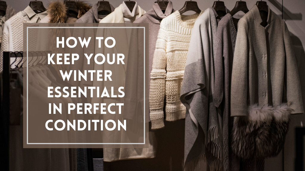 Winter-Ready: How to Keep Your Cold Weather Essentials in Perfect Condition