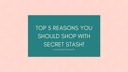 Top 5 Reasons to Shop with Secret Stash