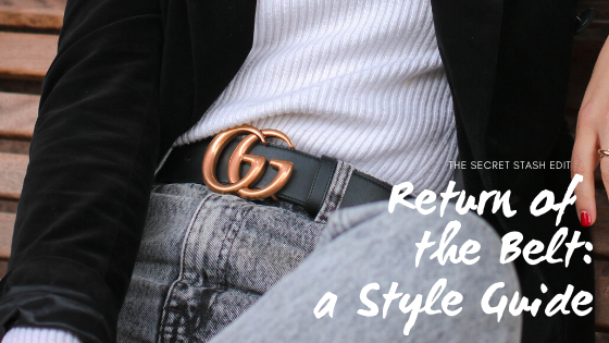 Return of the Belt: A Style Guide